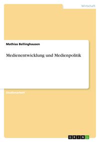 Produktbild: Medienentwicklung und Medienpolitik