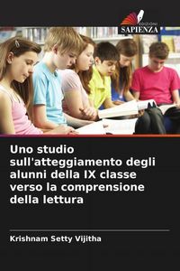 Produktbild: Uno studio sull'atteggiamento degli alunni della IX classe verso la comprensione della lettura