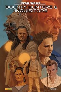 Produktbild: Star Wars : Bounty Hunters & Inquisitors. Tome 2