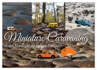 Produktbild: Miniature Caravaning: Gro&szlig;es Abenteuer mit kleinem Camper (Wandkalender 2026 DIN A2 quer), CALVENDO Monatskalender