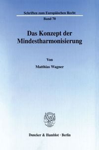 Produktbild: Das Konzept der Mindestharmonisierung.