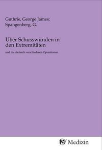 Produktbild: &Uuml;ber Schusswunden in den Extremit&auml;ten