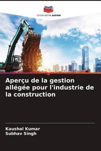 Produktbild: Aper&ccedil;u de la gestion all&eacute;g&eacute;e pour l'industrie de la construction