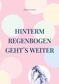 Produktbild: Hinterm Regenbogen geht&acute;s weiter