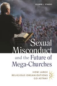 Produktbild: Sexual Misconduct and the Future of Mega-Churches