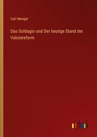 Produktbild: Das Goldagio und Der heutige Stand der Valutareform