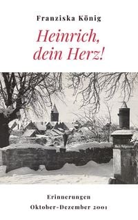 Produktbild: Heinrich, dein Herz!