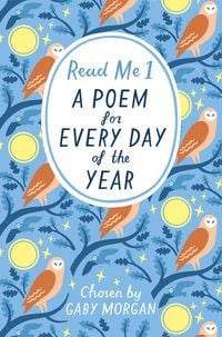 Produktbild: Morgan, G: Read Me: A Poem for Every Day of the Year
