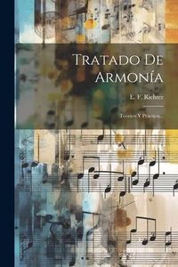 Produktbild: Tratado De Armon&iacute;a: Te&oacute;rico Y Pr&agrave;ctico...