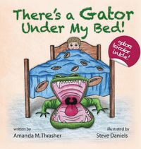Produktbild: There's a Gator Under My Bed!