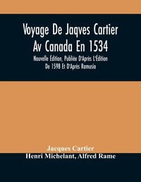 Produktbild: Voyage De Jaqves Cartier Av Canada En 1534
