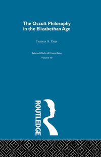 Produktbild: The Occult Philosophy in the Elizabethan Age