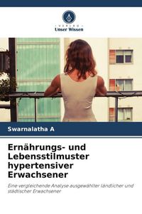 Produktbild: Ern&auml;hrungs- und Lebensstilmuster hypertensiver Erwachsener