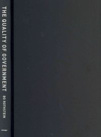 Produktbild: Rothstein, B: Quality of Government - Corruption, Social Tru