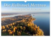 Produktbild: Die Halbinsel Mettnau - Erholungsort im Bodensee (Wandkalender 2026 DIN A3 quer), CALVENDO Monatskalender