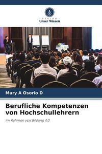 Produktbild: Berufliche Kompetenzen von Hochschullehrern
