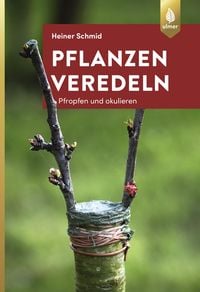 Produktbild: Pflanzen veredeln