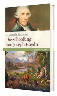 Produktbild: Die Sch&ouml;pfung von Joseph Haydn