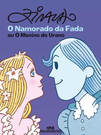 Produktbild: O namorado da fada ou o menino de Urano