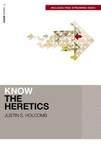 Produktbild: Know the Heretics (Includes Free Streaming Video)