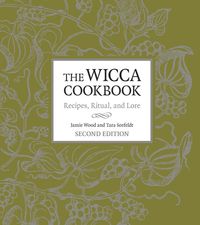 Produktbild: The Wicca Cookbook, Second Edition