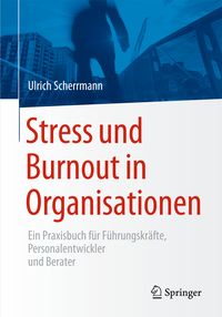 Produktbild: Stress und Burnout in Organisationen