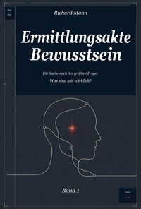 Produktbild: Ermittlungsakte Bewusstsein - Band 1