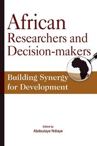 Produktbild: African Researchers and Decision-makers. Building Synergy for Development