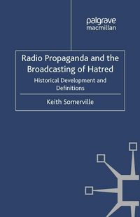 Produktbild: Radio Propaganda and the Broadcasting of Hatred
