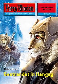 Produktbild: Perry Rhodan 2329: Gestrandet in Hangay