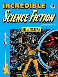 Produktbild: The EC Archives: Incredible Science Fiction