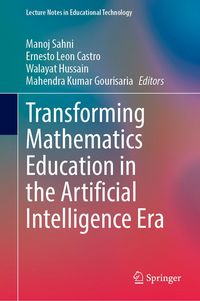 Produktbild: Transforming Mathematics Education in the Artificial Intelligence Era