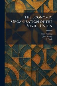 Produktbild: The Economic Organization of the Soviet Union