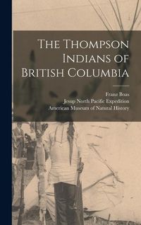 Produktbild: The Thompson Indians of British Columbia