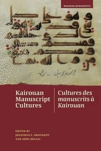 Produktbild: Kairouan Manuscript Cultures / Cultures des manuscrits a Kairouan