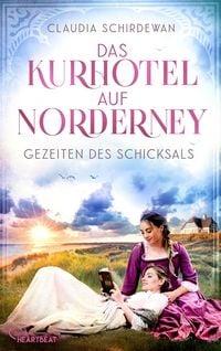 Produktbild: Das Kurhotel auf Norderney - Gezeiten des Schicksals