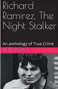 Produktbild: Richard Ramirez, The Night Stalker