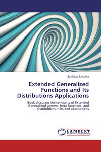 Produktbild: Extended Generalized Functions and Its Distributions Applications