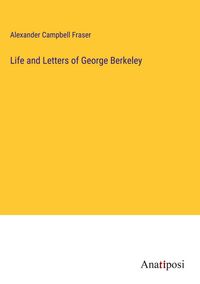 Produktbild: Life and Letters of George Berkeley