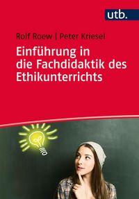 Produktbild: Einf&uuml;hrung in die Fachdidaktik des Ethikunterrichts