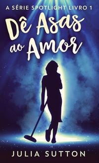 Produktbild: D&ecirc; Asas ao Amor
