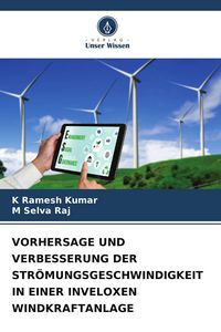 Produktbild: VORHERSAGE UND VERBESSERUNG DER STR&Ouml;MUNGSGESCHWINDIGKEIT IN EINER INVELOXEN WINDKRAFTANLAGE