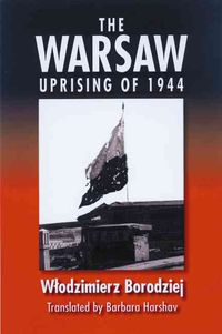 Bild vom Artikel The Warsaw Uprising of 1944 vom Autor Wlodzimierz Borodziej