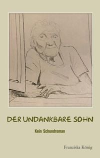 Produktbild: Der undankbare Sohn