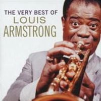 Bild vom Artikel The Very Best Of Louis Armstrong vom Autor Louis Armstrong