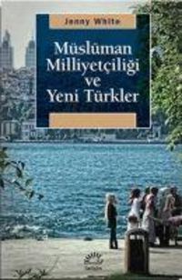 Produktbild: M&uuml;sl&uuml;man Milliyetciligi ve Yeni T&uuml;rkler