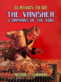Produktbild: The Vanisher & Orphans of the Void
