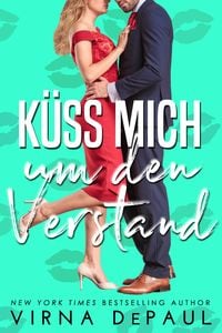 Produktbild: K&uuml;ss mich um den Verstand