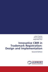 Produktbild: Innovative CBIR in Trademark Registration: Design and Implementation