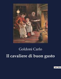 Produktbild: Il cavaliere di buon gusto